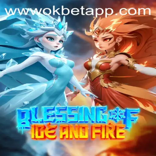 The Enchanting World of 'Blessing of Ice and Fire' and Its Connection with OKBET