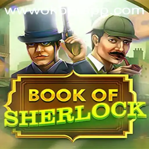 Discovering the Mysteries of BookOfSherlock with OKBET