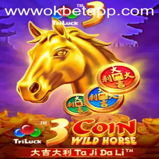 Explore the Exciting World of 3CoinWildHorse with OKBET