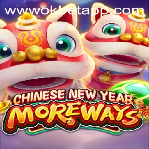 Discover the Exciting World of CHINESENEWYEARMOREWAYS: A Unique Game Experience with OKBET
