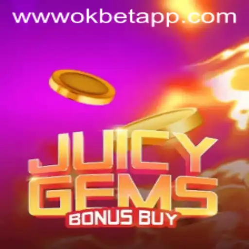 Explore the Thrilling World of JuicyGemsBonusBuy with OKBET
